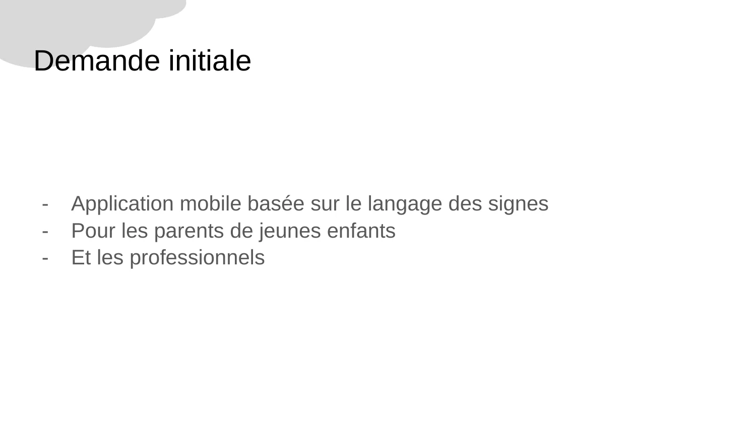 Demande initiale du projet